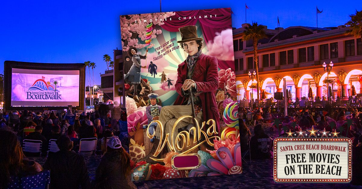 Wonka (2023) - FREE Movies on the Beach
