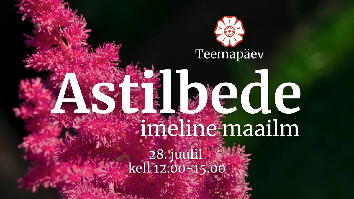 Astilbede imeline maailm