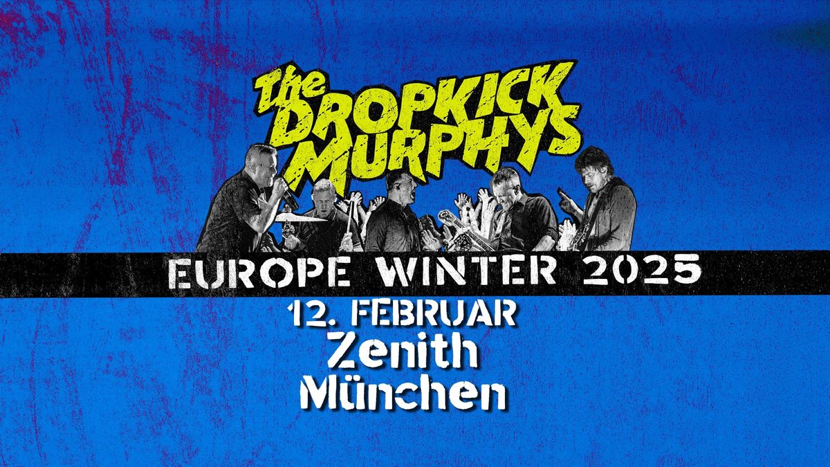 DROPKICK MURPHYS - M\u00fcnchen, Zenith