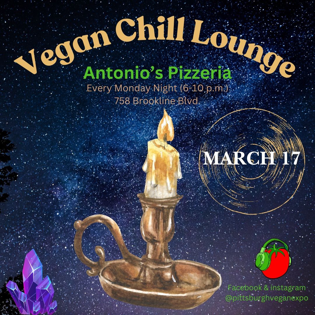 Vegan Chill Lounge (March 17)