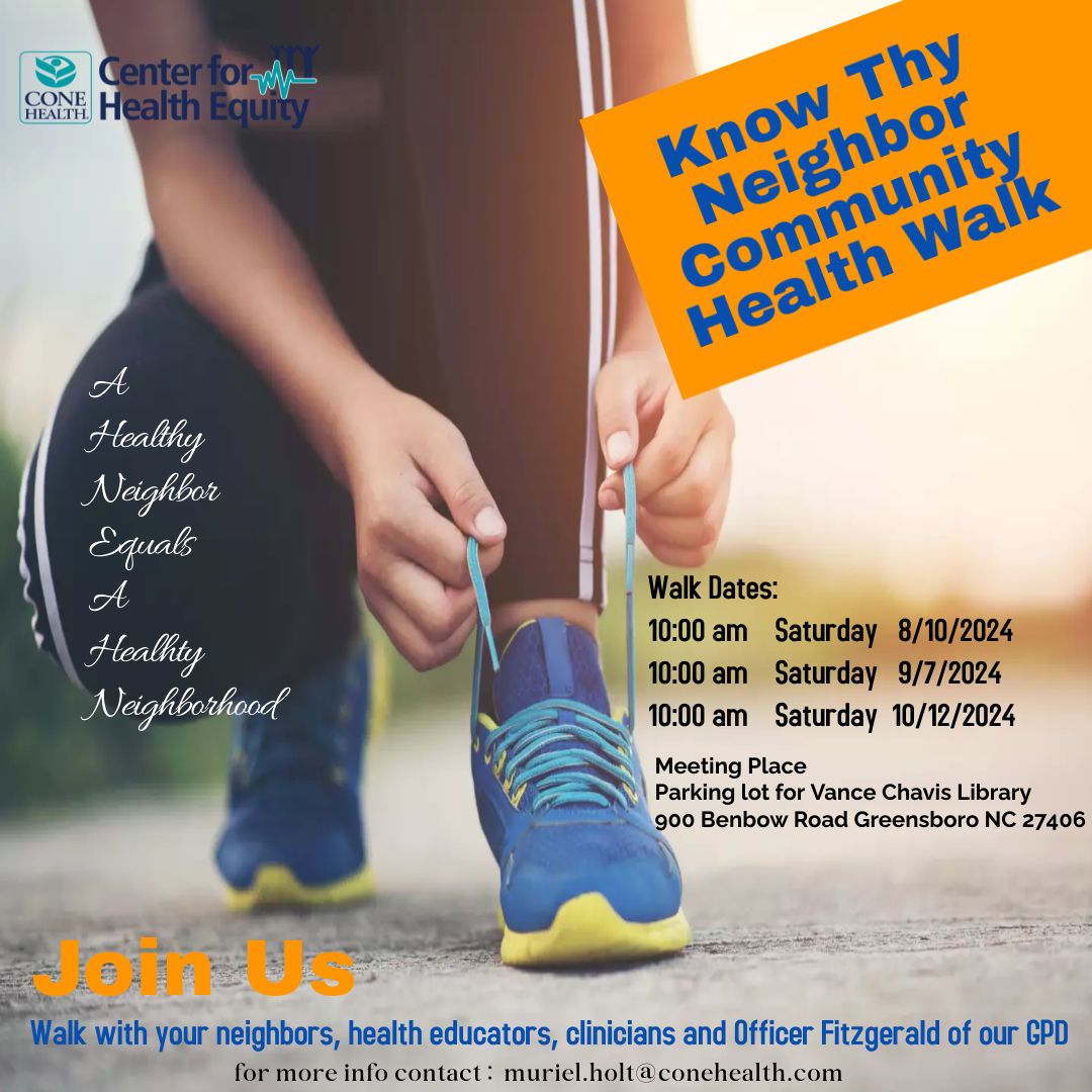 Know Thy Neighbor Community Health Walk Saturdays