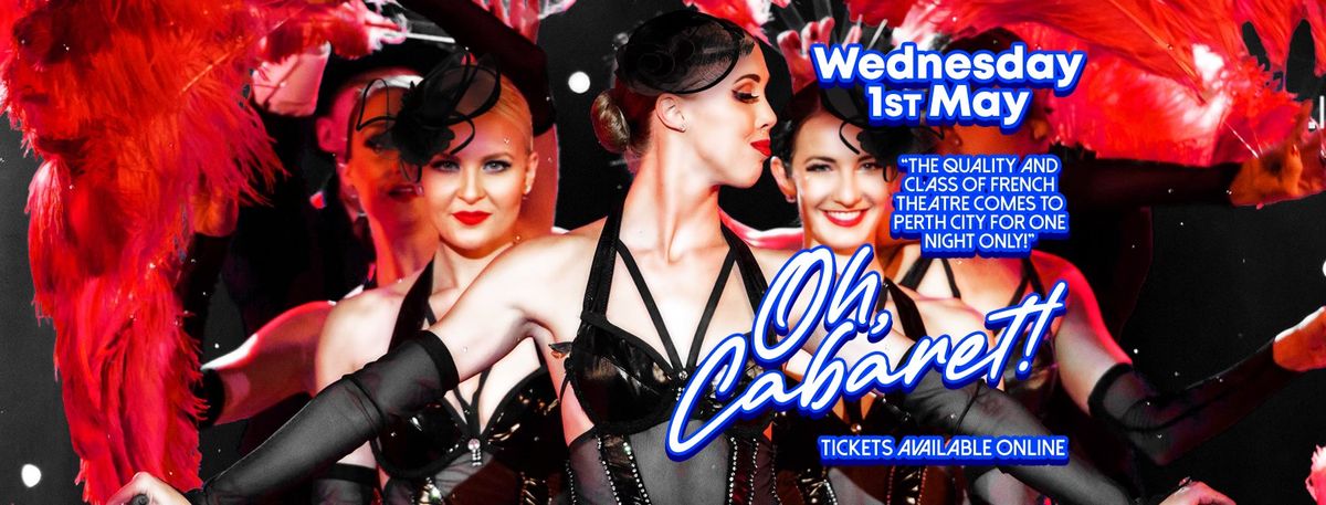 Oh Cabaret - A Night of French-Inspired Cabaret
