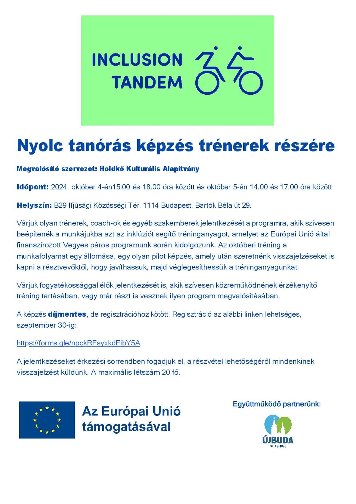 Inclusion Tandem - Ingyenes k\u00e9pz\u00e9s szakembereknek a fogyat\u00e9koss\u00e1ggal \u00e9l\u0151k ir\u00e1nti \u00e9rz\u00e9keny\u00edt\u00e9sr\u0151l