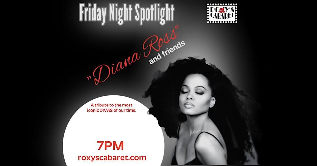 Roxy's Cabaret Presents: Diana Ross and Friends