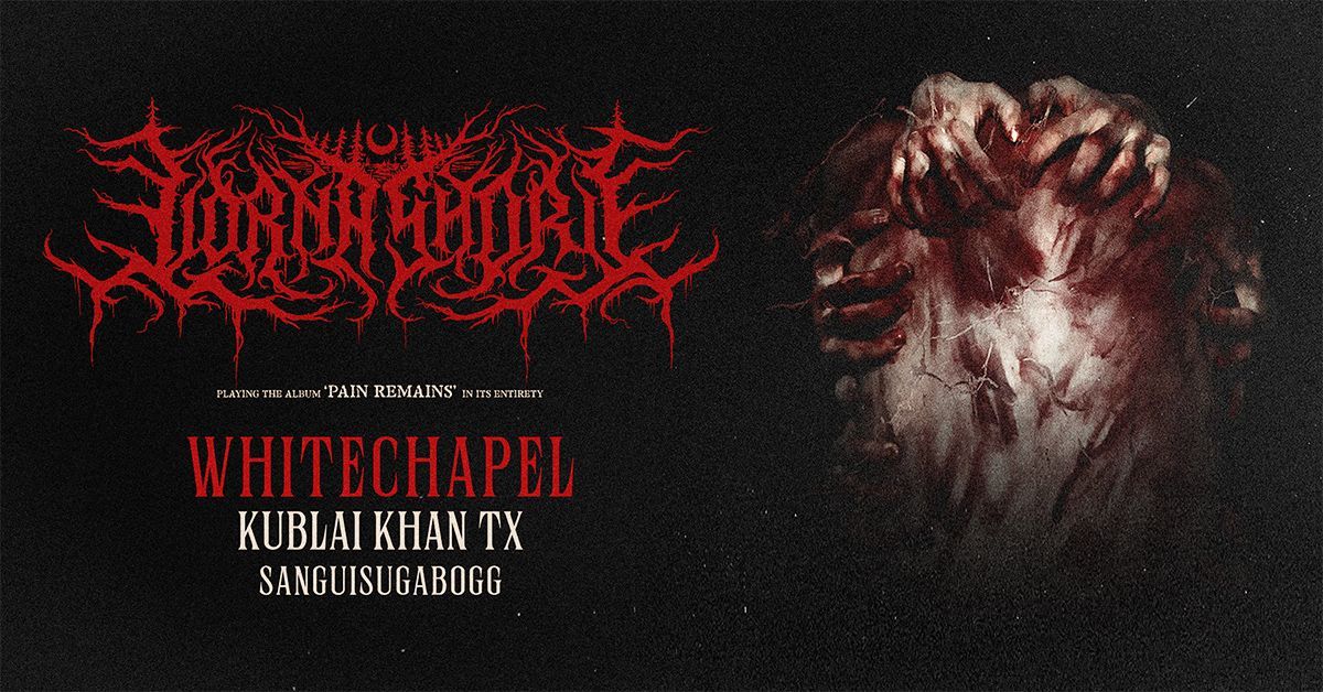 Lorna Shore w\/ Whitechapel, Kublai Khan TX & Sanguisugabogg