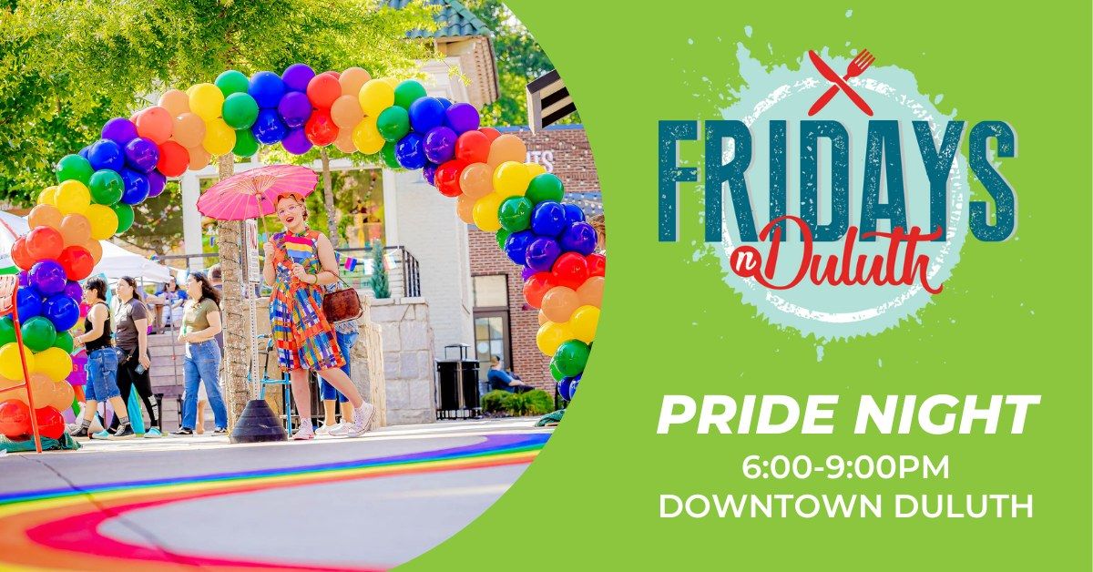Fridays-N-Duluth: Pride
