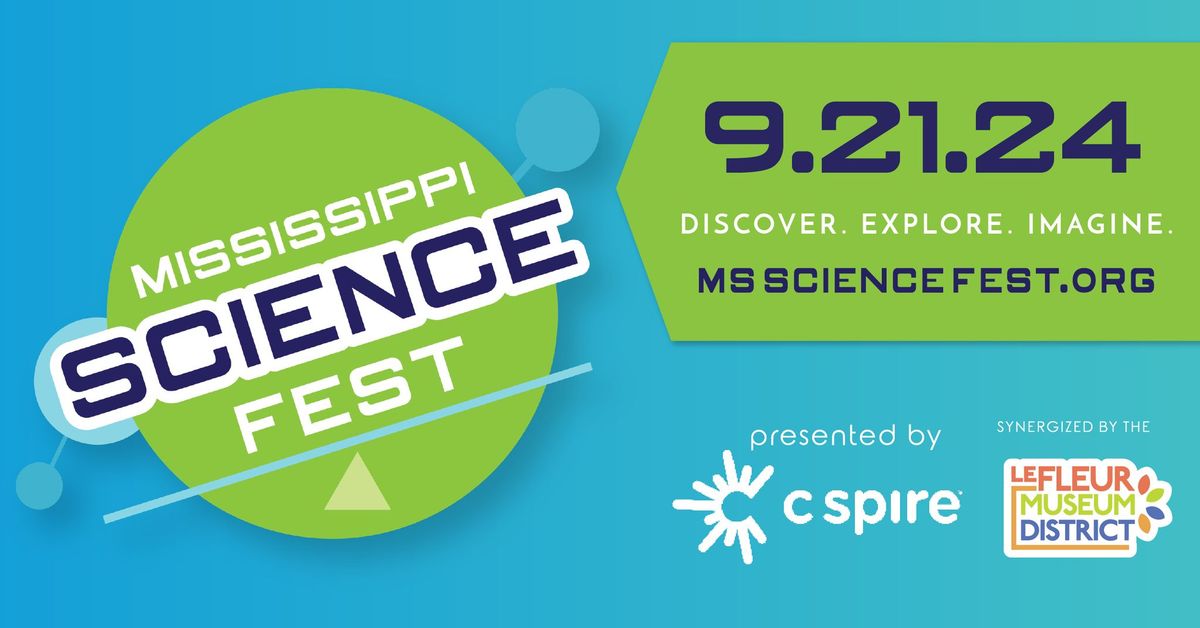 Mississippi Science Fest 2024