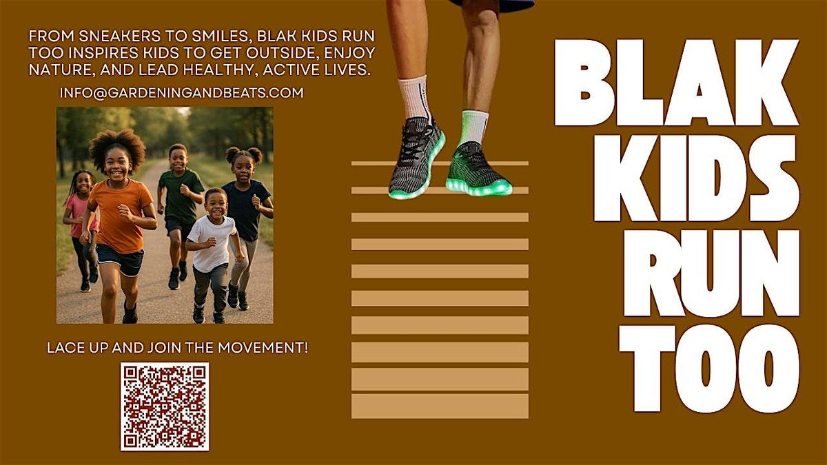 BLAK Kids Run Too \u2013 The Glow Edition!