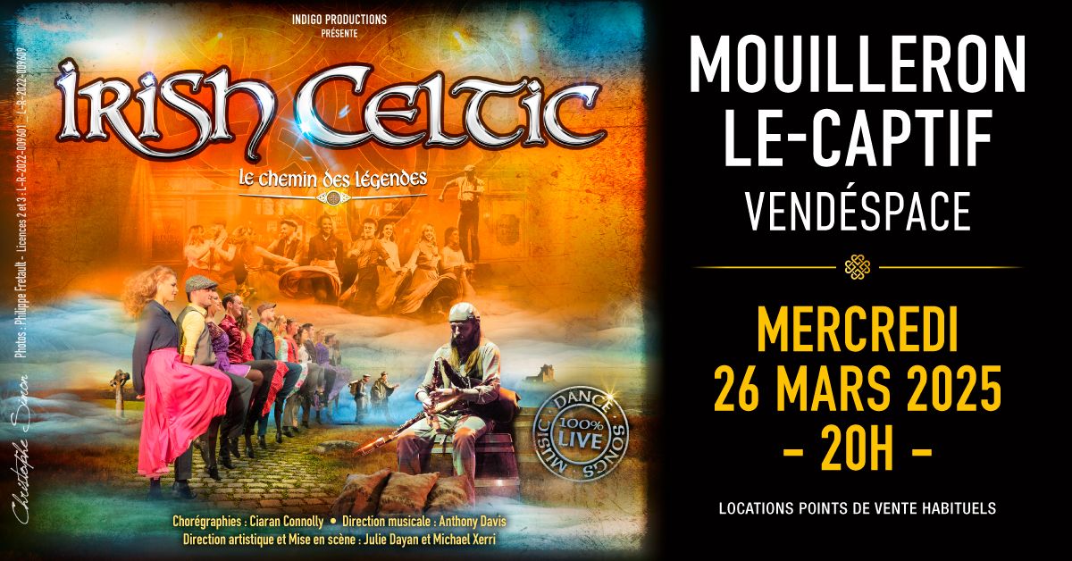 IRISH CELTIC - LE CHEMIN DES LEGENDES