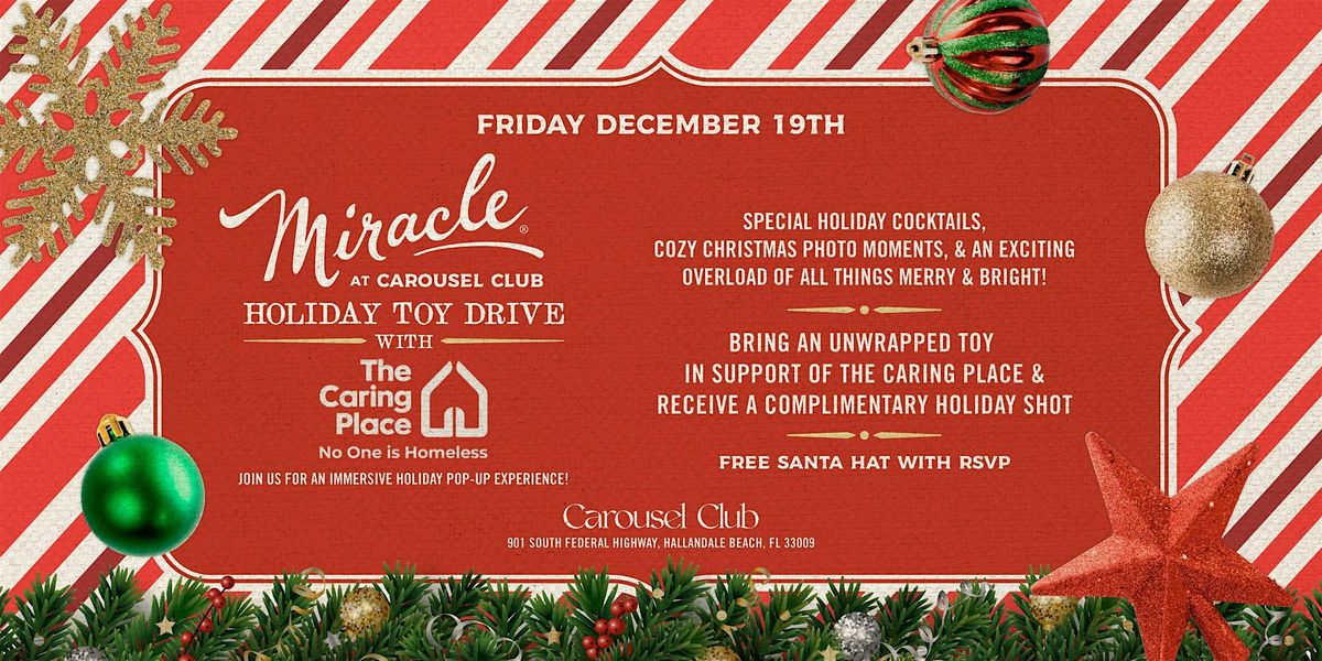 Miracle at Carousel Club & Toy Drive w\/ The Caring Place
