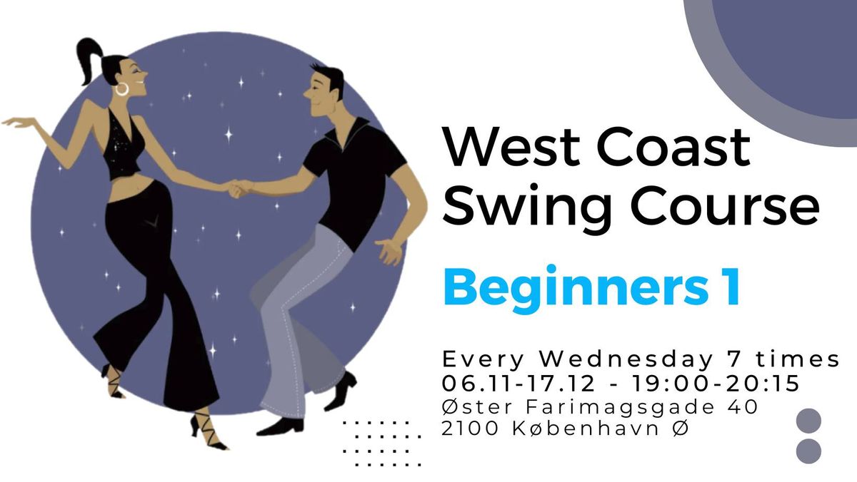 West Coast Swing Wednesday Beginner 1 Course 