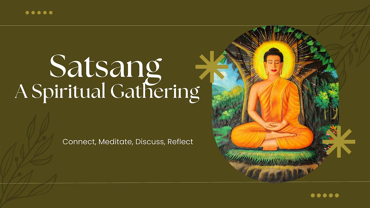 Satsang - A Spiritual Gathering