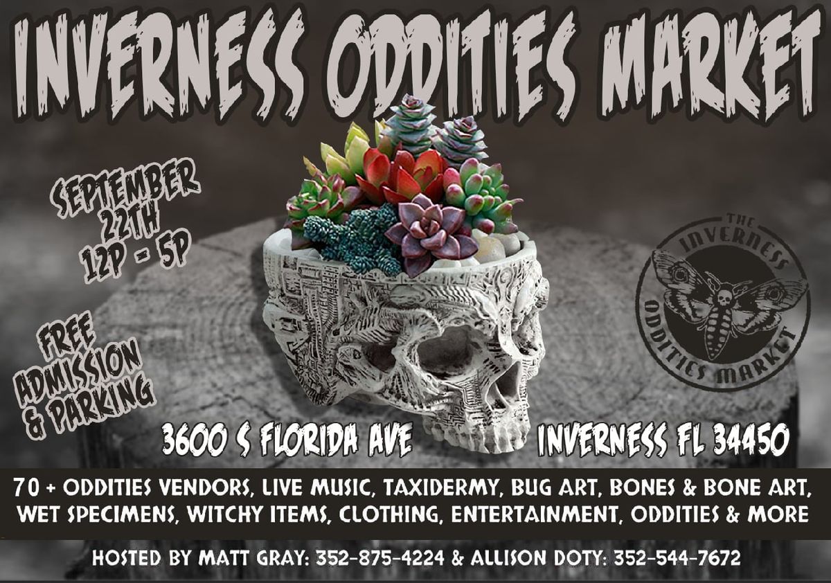 Inverness Oddities Market! A spooky Fall Fest!