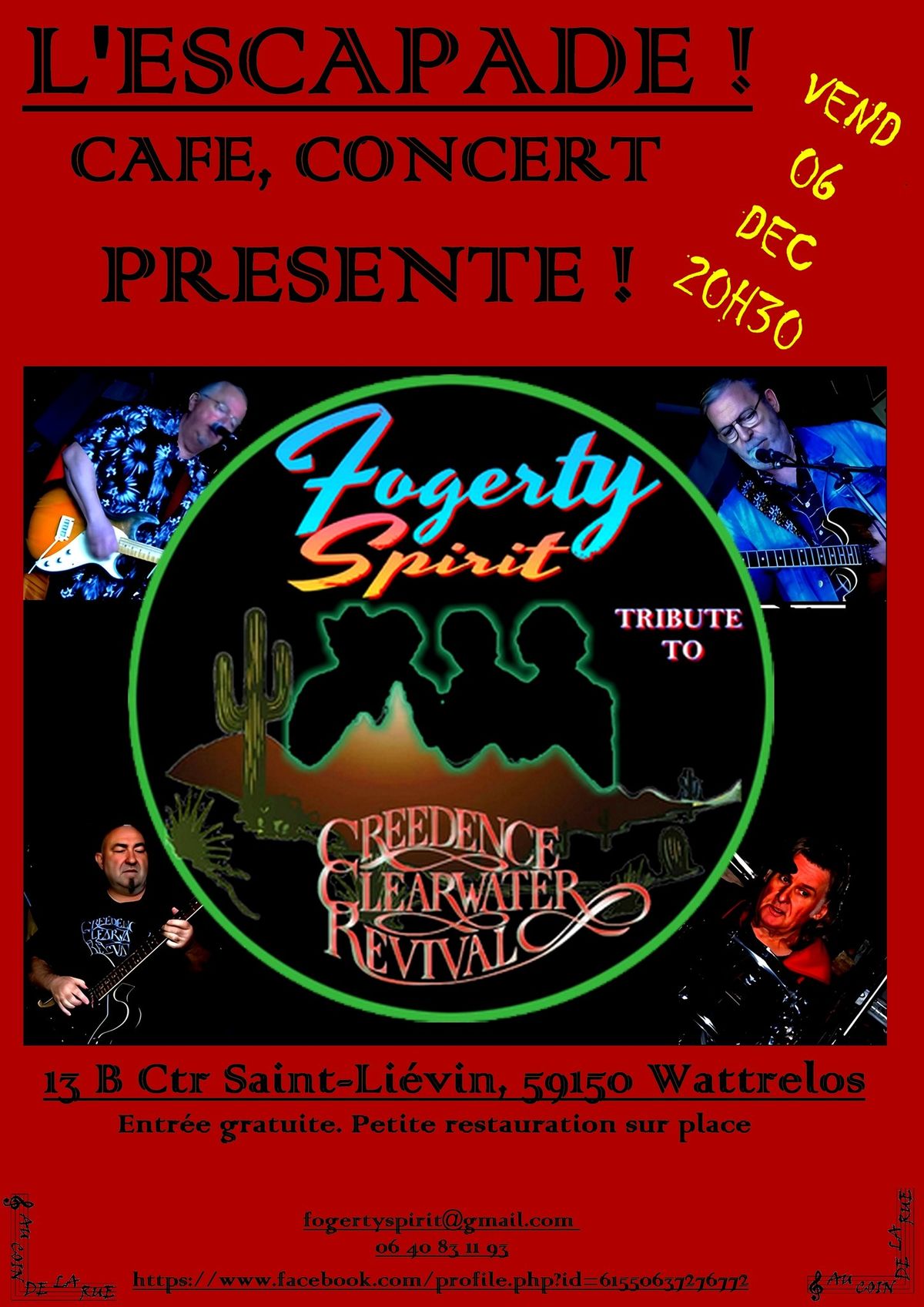 UNE ESCAPADE POUR FOGERTY SPIRIT