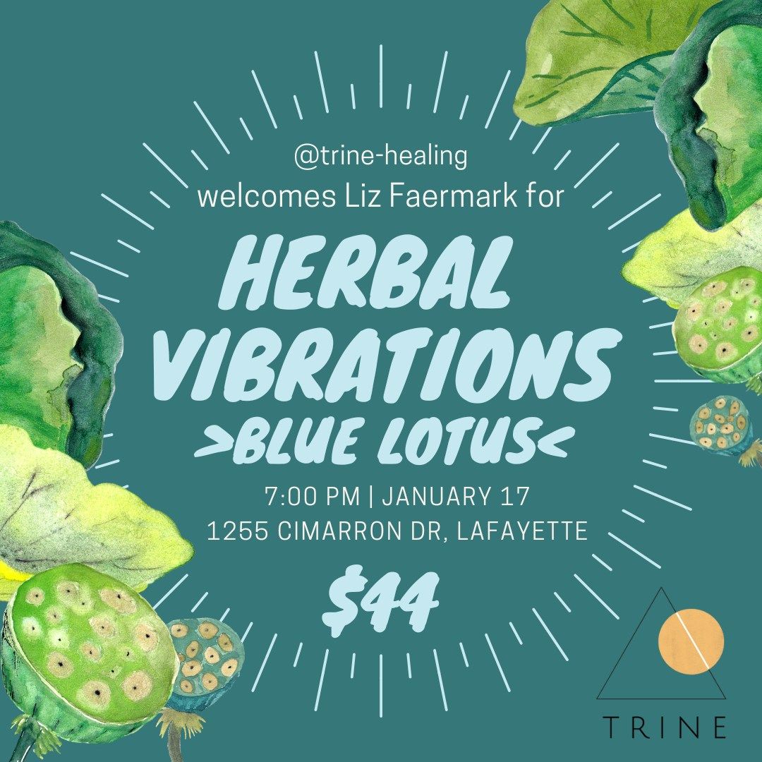 Herbal Vibrations | Blue Lotus with Liz Faermark of Talk Wild Herbs