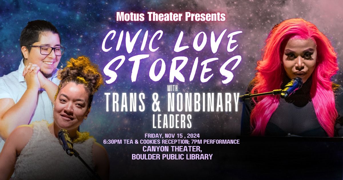 Civic Love Stories with Trans & Nonbinary Leaders