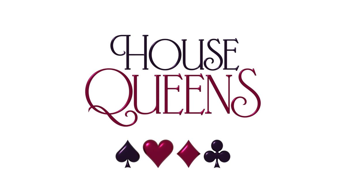 House Queens