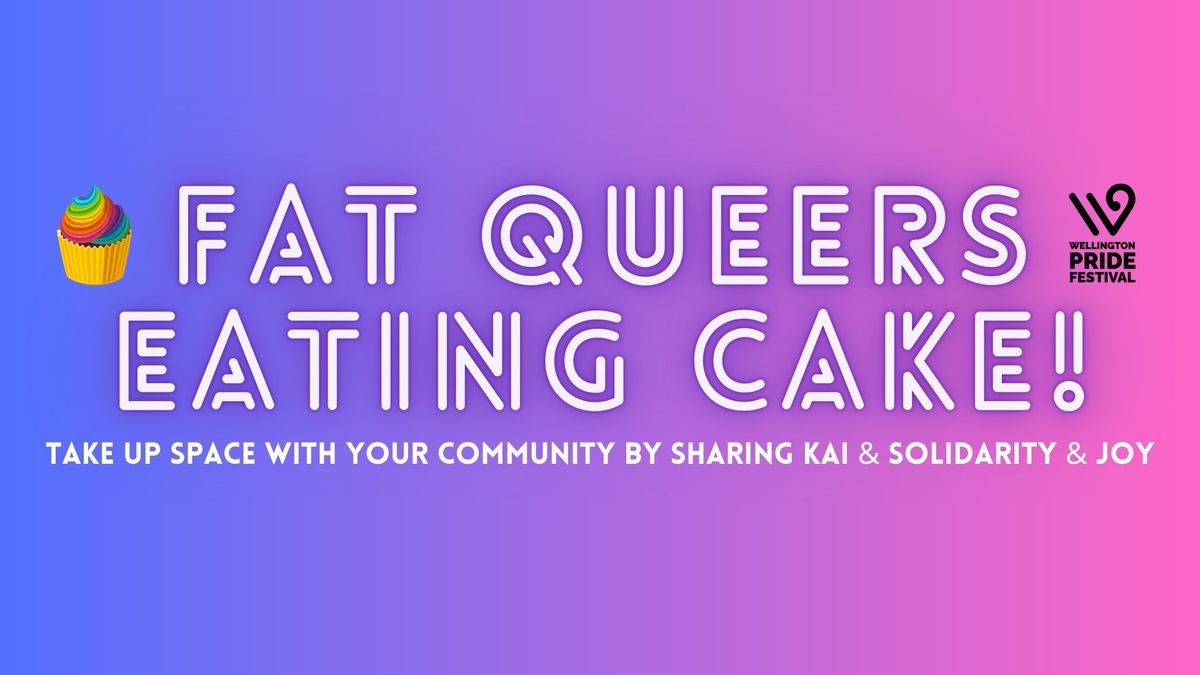 Fat Queers Eating Cake!