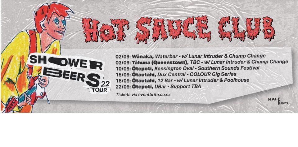 Hot Sauce Club Shower Beers Tour \/ Dunedin