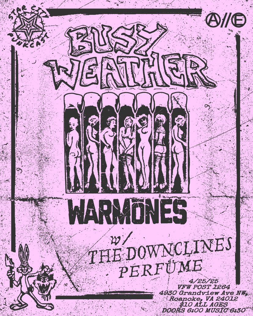 Punk & HC! Busy Weather, Warmones, Downclines, and Perf\u00fcme!