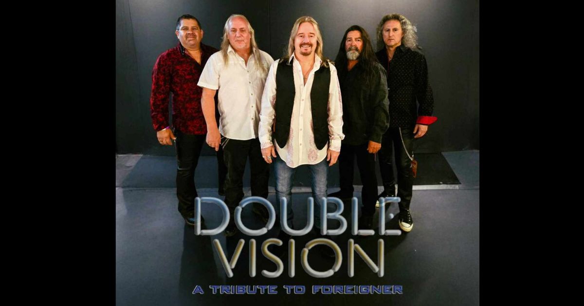 Double Vision - a Tribute to Foreigner