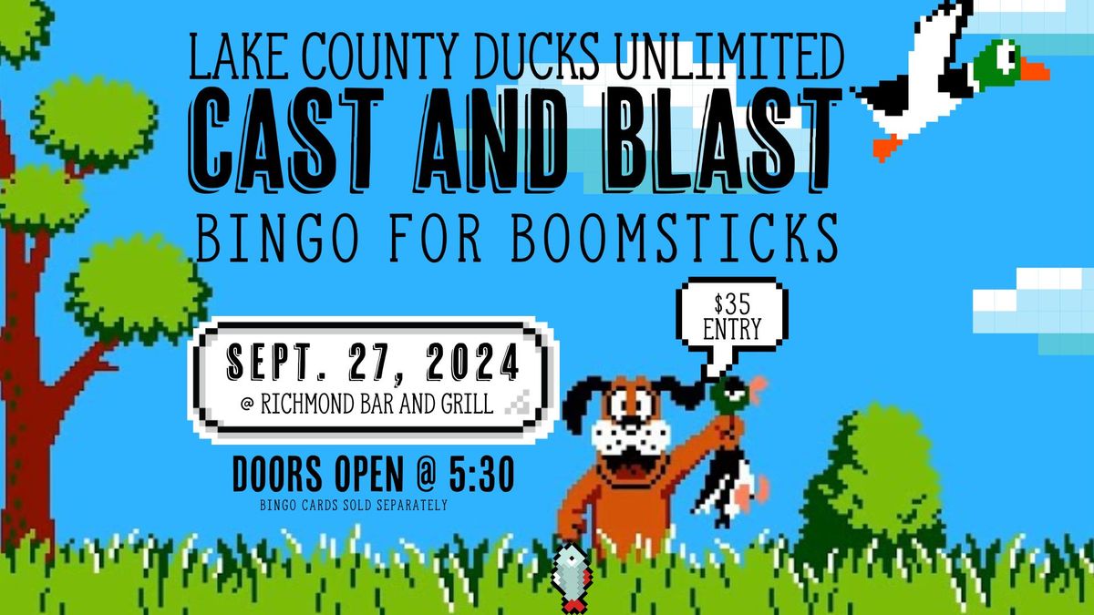 Ducks Unlimited Cast and Blast Bingo for Boomsticks in Lake County