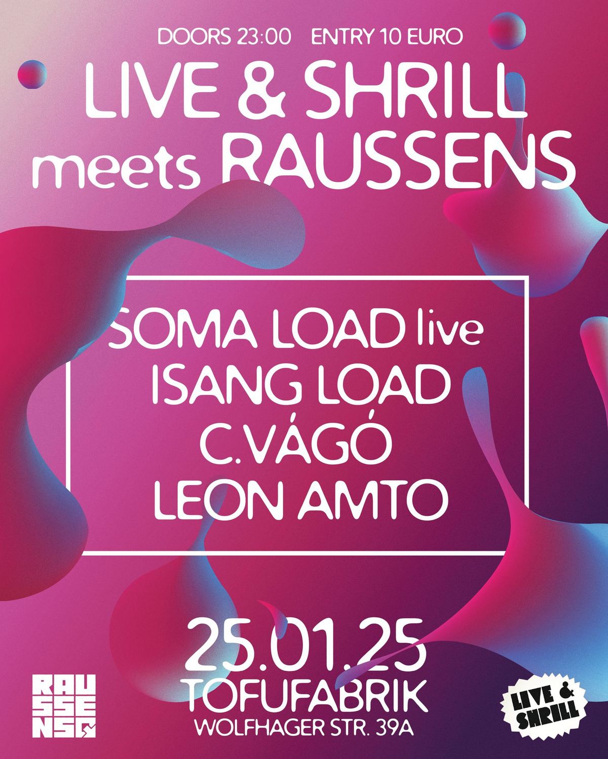 Live&Shrill meets Raussens