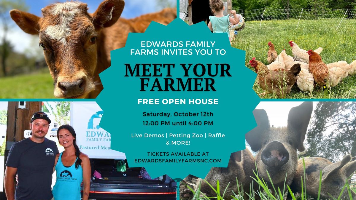 Meet Your Farmer Open House