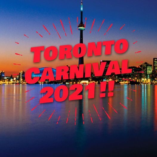 Toronto Group Trip\/Carnival 2021