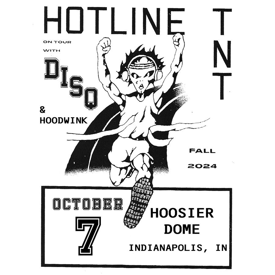 Hotline TNT at Hoosier Dome