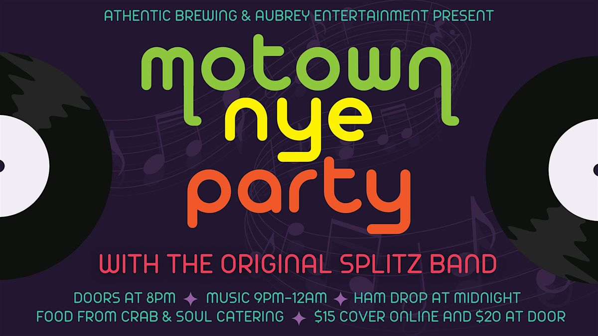 Motown New Year's Eve Party w\/ The Original Splitz Band @ Athentic Brewing!