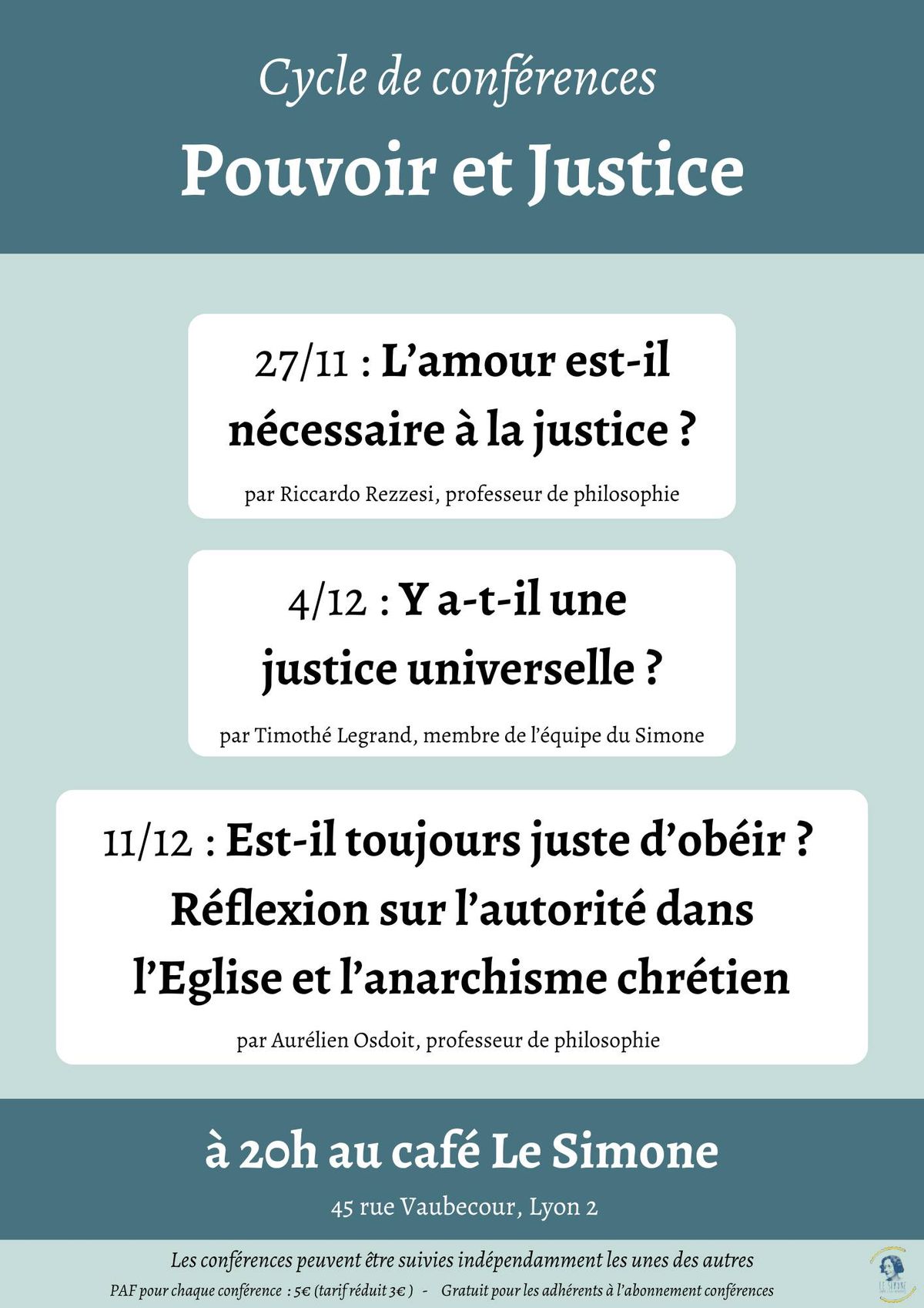 L'amour est-il n\u00e9cessaire \u00e0 la justice ? (Cycle de conf\u00e9rences "Pouvoir et Justice")