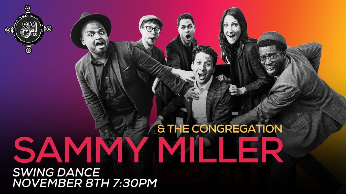 Community Swing Dance with Sammy Miller and The Congregation