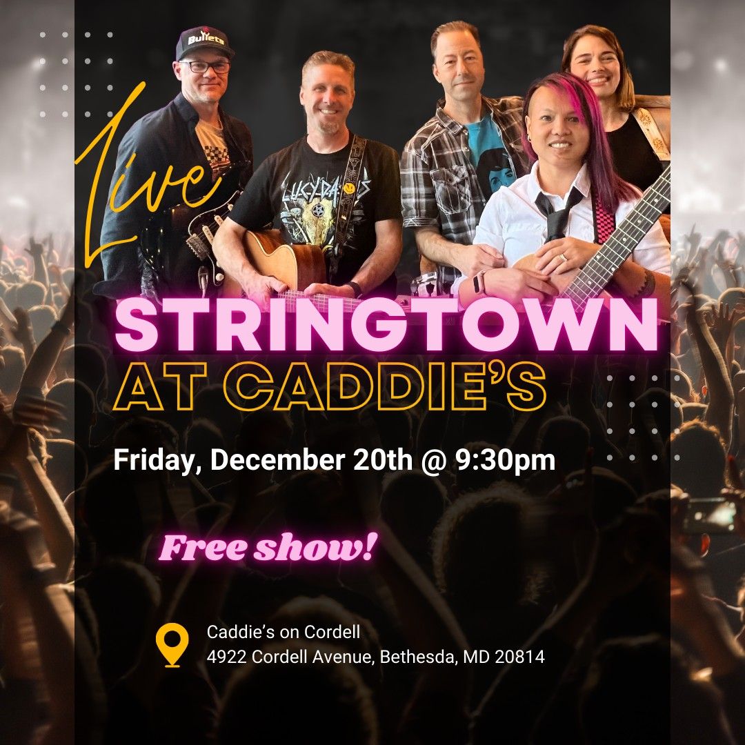 Stringtown @ Caddie's