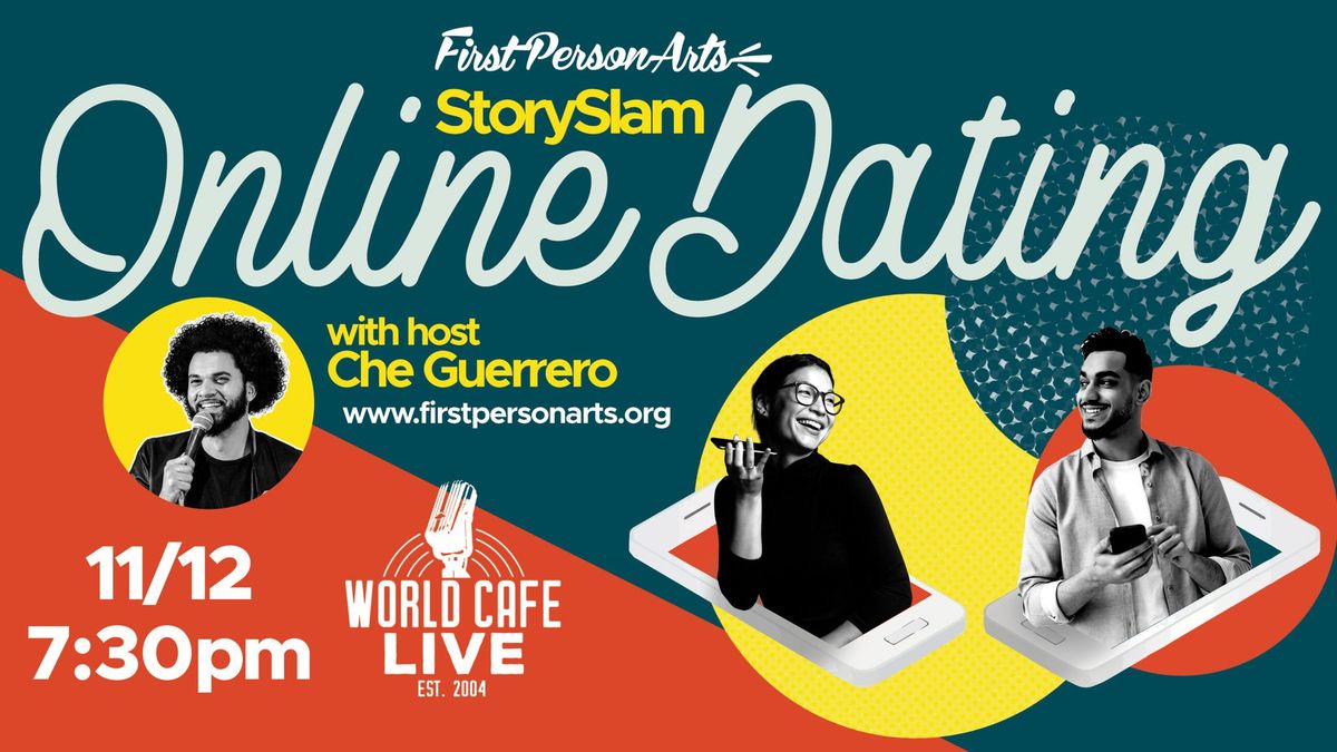 First Person Arts StorySlam: Online Dating