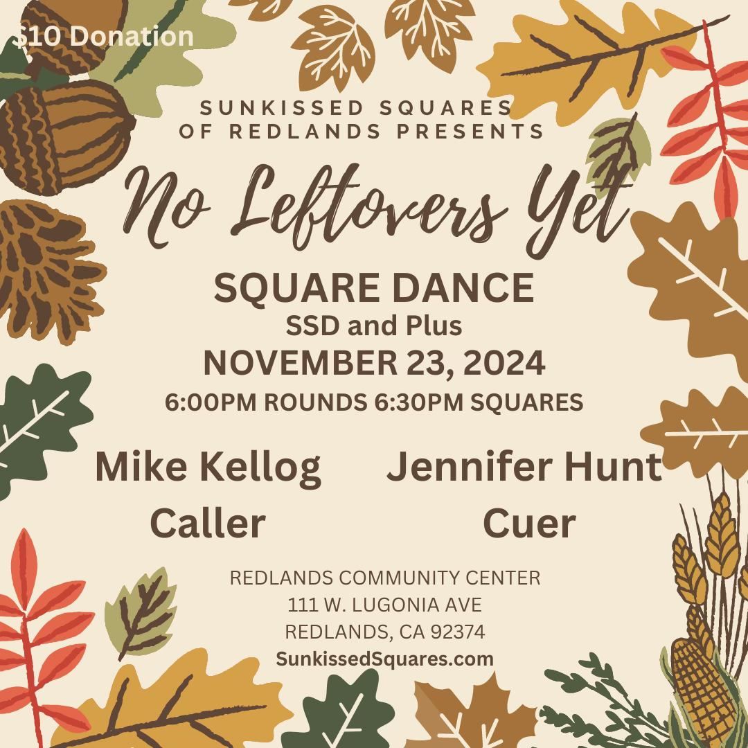 No Leftovers Yet Square Dance