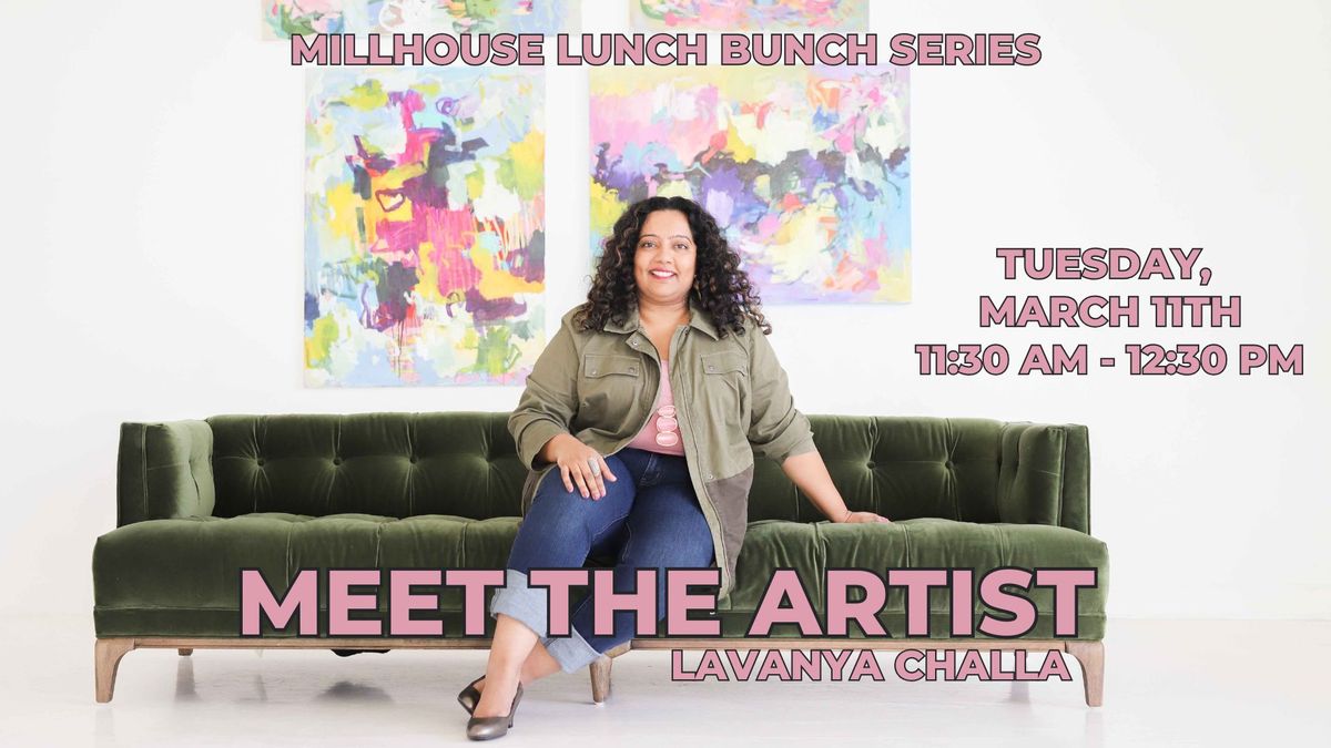 Lunch Bunch - Meet the Artist Lavanya Challa