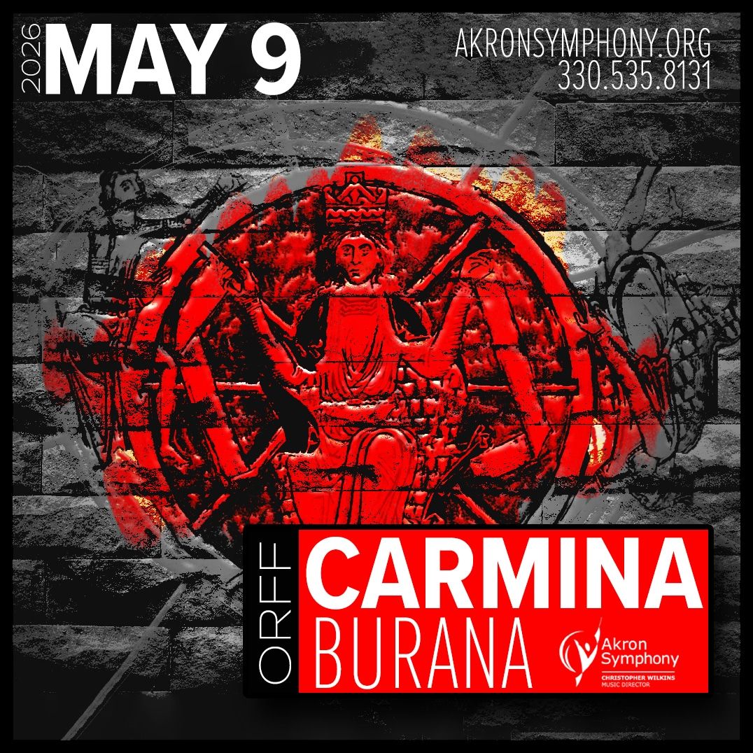 Akron Symphony Orchestra -  Carmina Burana at EJ Thomas Hall