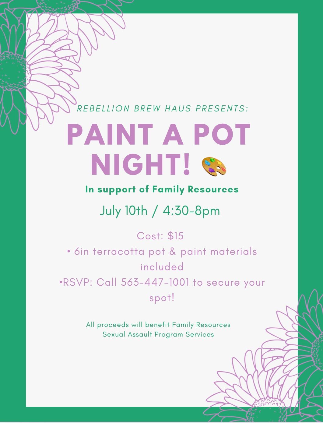 Paint a pot night: In support of Family Resources. 