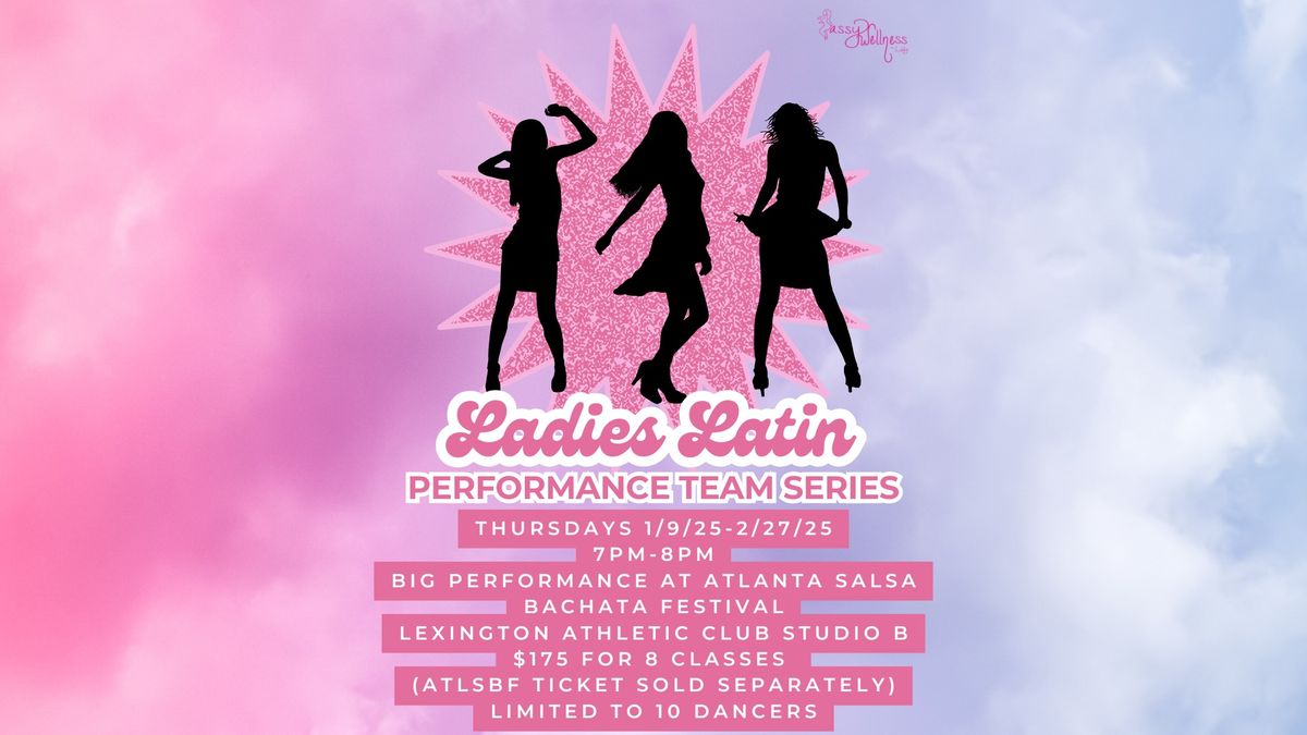 Ladies Latin Performance Series: Spring Edition 