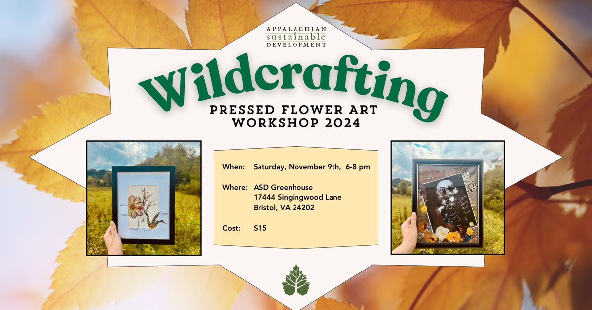 Wildcrafting Workshop: Pressed Flower Art