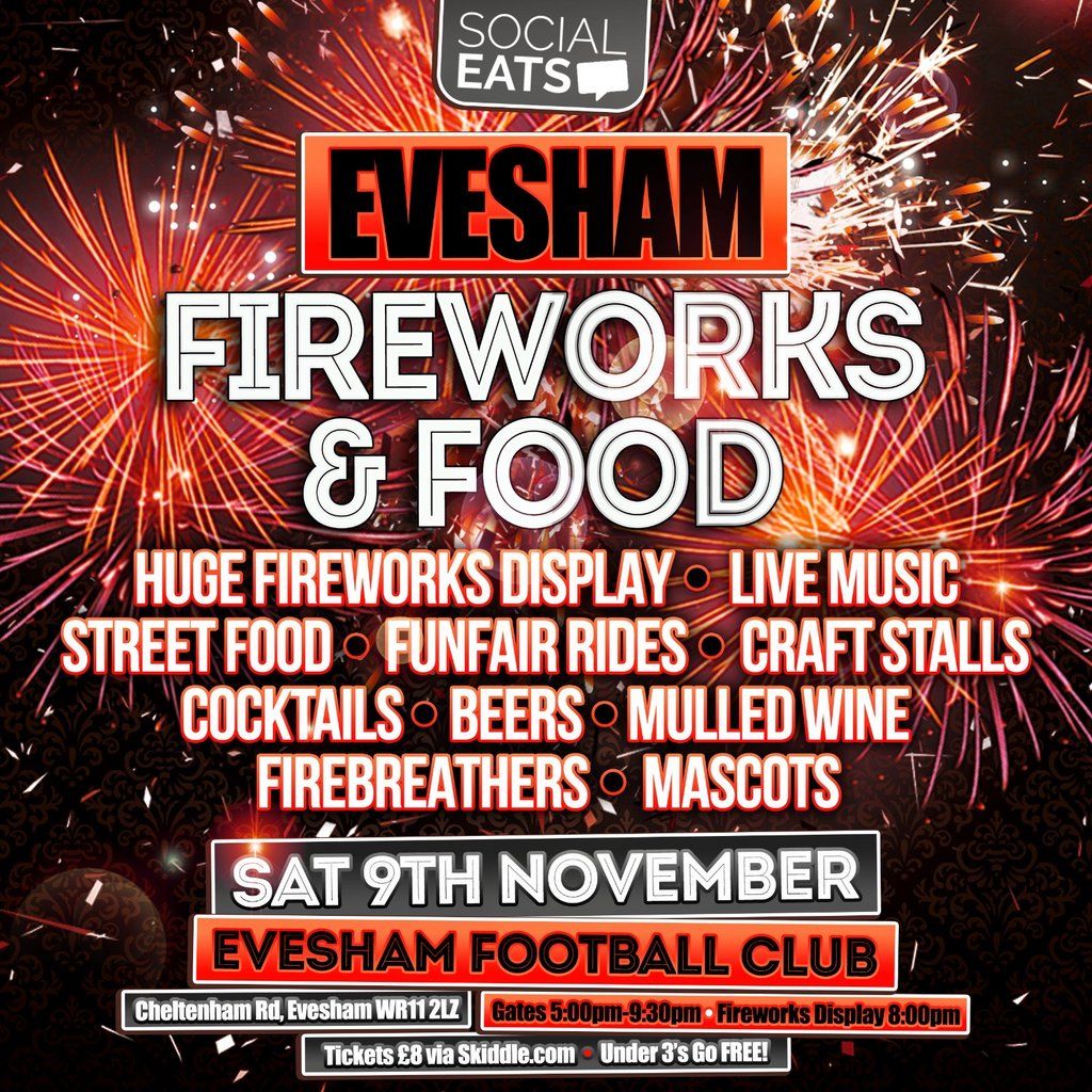 Fireworks & Food Evesham