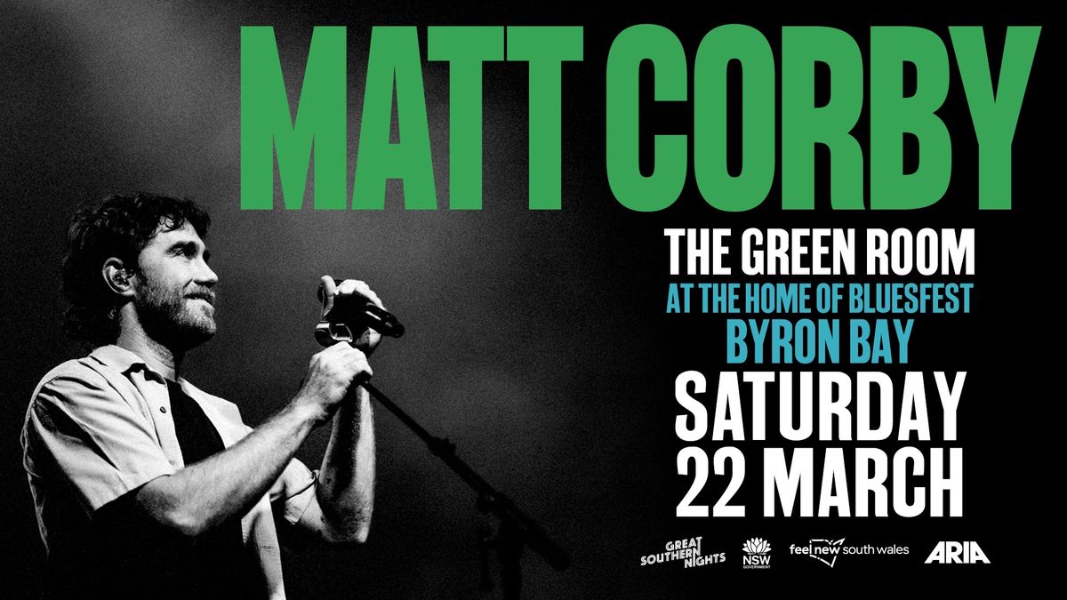 Matt Corby - The Green Room at The Home of Bluesfest