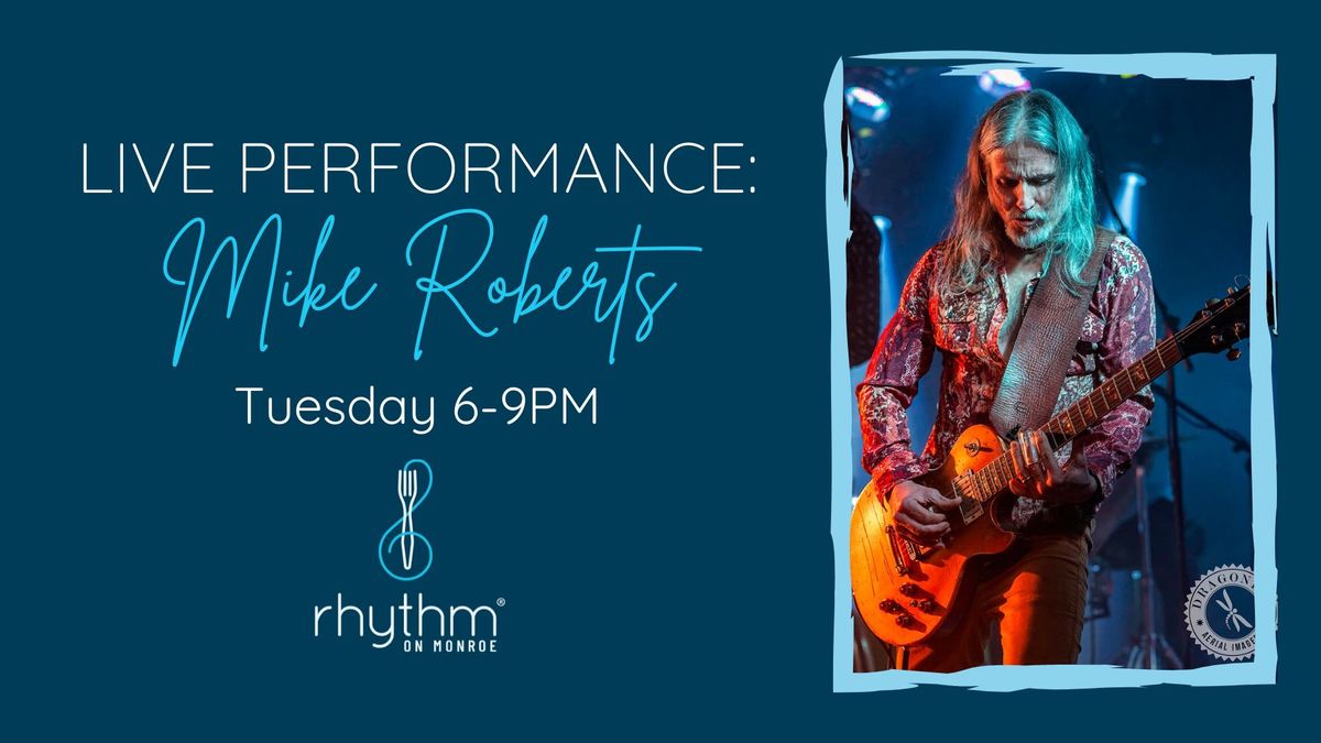 Rhythm Tuesdays featuring Mike Roberts