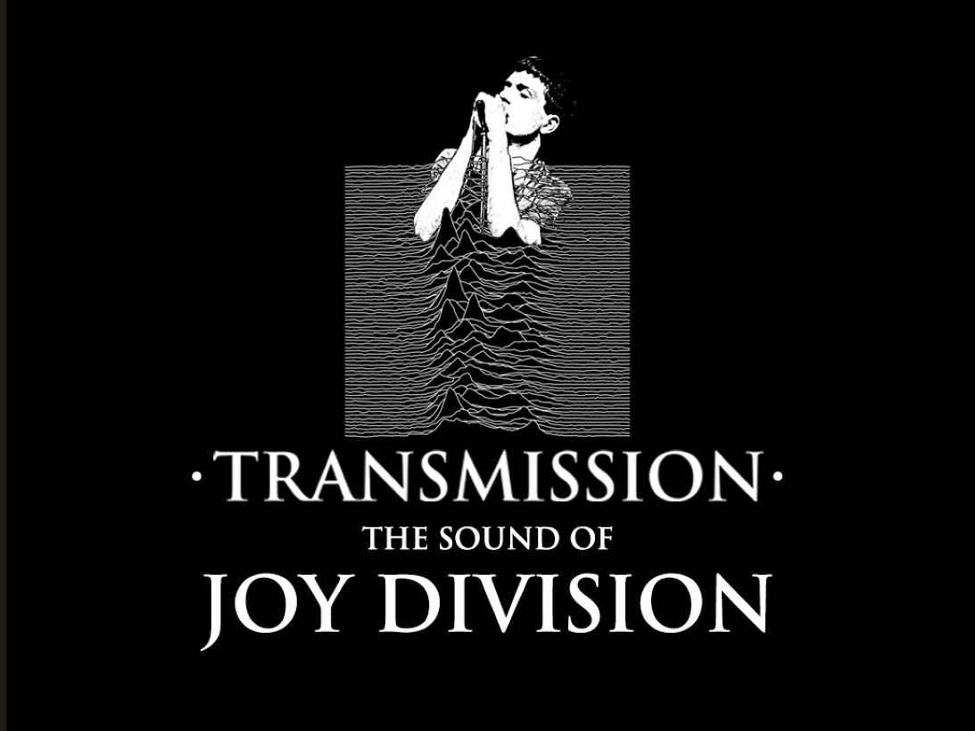 Transmission -the sound of Joy Division