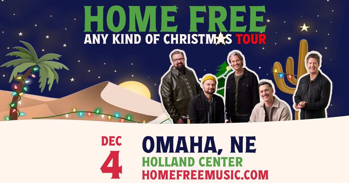 Home Free: Any Kind of Christmas | Omaha, NE