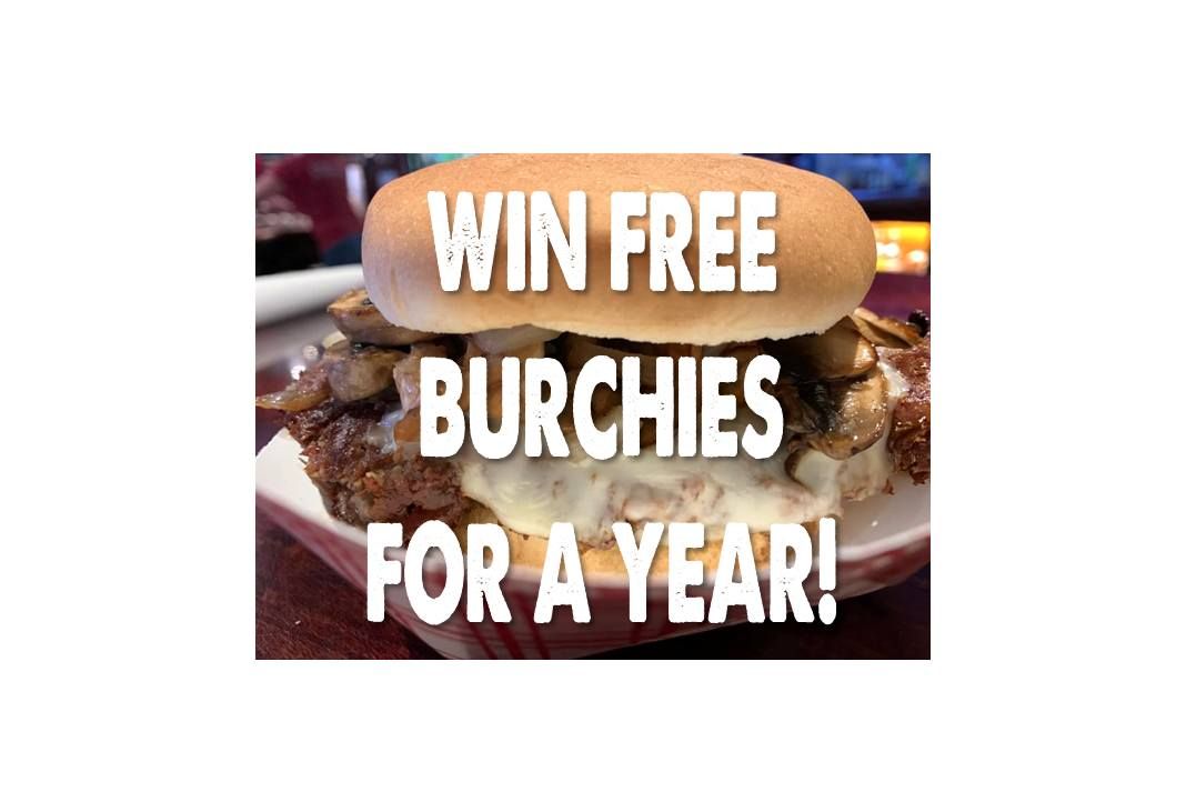 \ud83c\udf54\u2728Win Free Burchies for a Year\u2728\ud83c\udf54