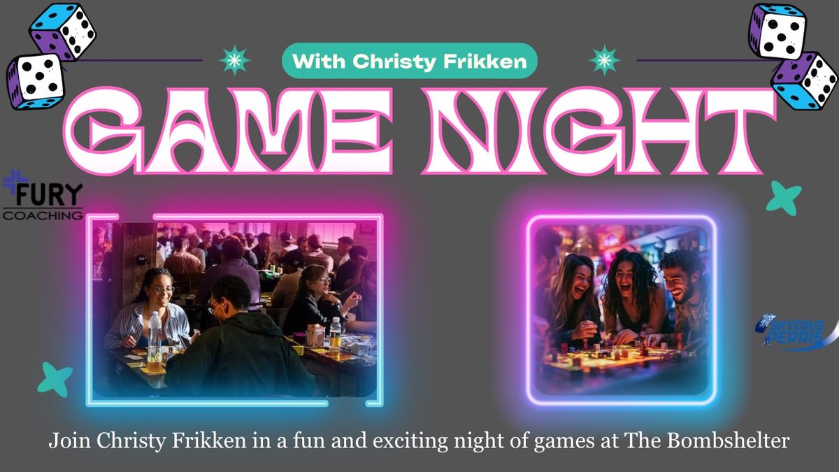 Game Night with Christy Frikken