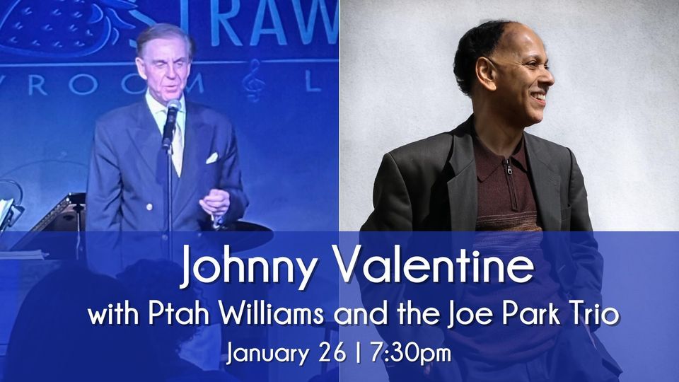 Johnny Valentine with Ptah Williams and the Joe Park Trio