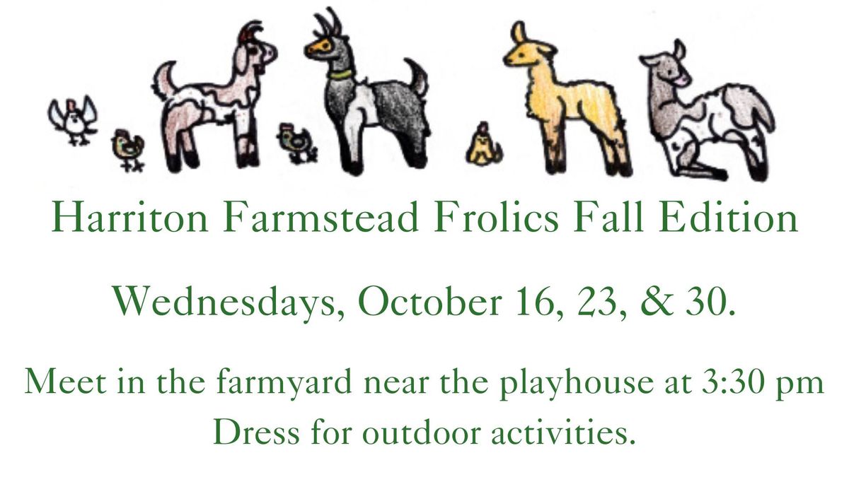 Harriton Farmstead Frolics Fall Edition